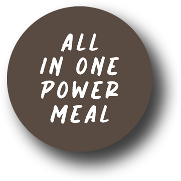 All in one power meal